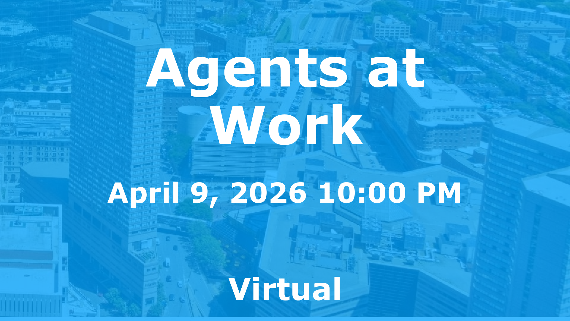 Agents at Work event image